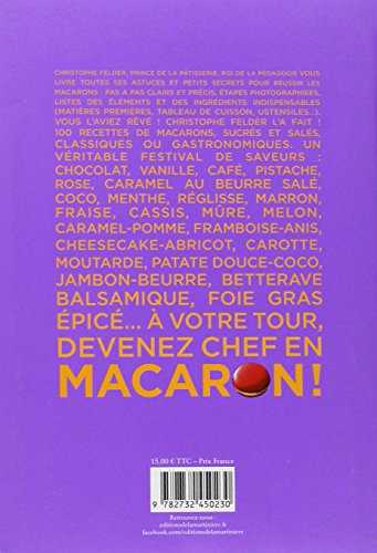 Macaron ! christophe felder vous dit tout