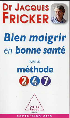 Maigrir avec la méthode 2-4-7