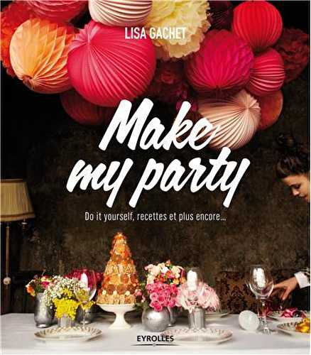 Make my party - do it yourself