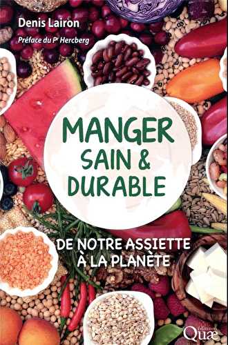 Manger sain et durable - de notre assiette à la planète