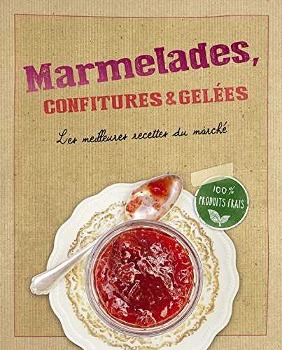 Marmelades, confitures & gelées