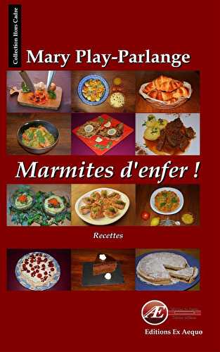 Marmites d'enfer !