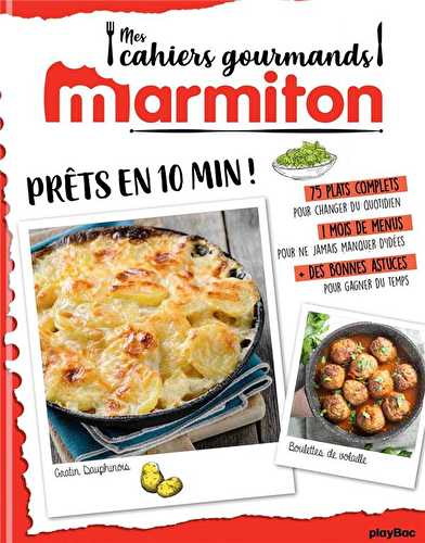 Marmiton cahier gourmand prêt en 10 minutes !