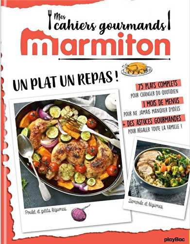 Marmiton cahier gourmand un plat, un repas !