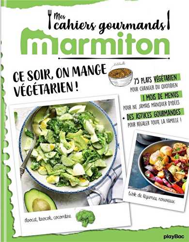 Marmiton cahier gourmand végétarien !