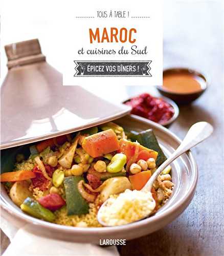 Maroc et cuisines du sud