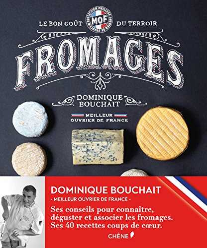 Meilleurs Ouvriers de France - Fromages - Le goût des terroirs