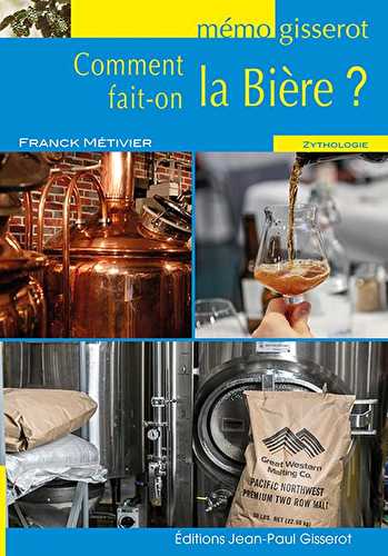 Memo : comment fait-on la bière ?