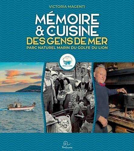 Mémoire et cuisine des gens de mer - Parc naturel marin du Golfe du Lion