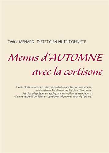 Menus d'automne avec la cortisone