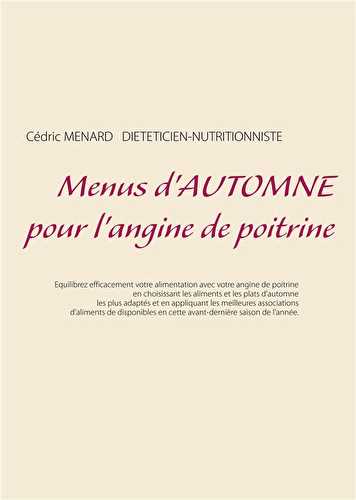 Menus d'automne pour l'angine de poitrine