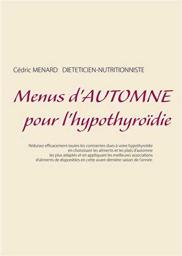 Menus d'automne pour l'hypothyroïdie