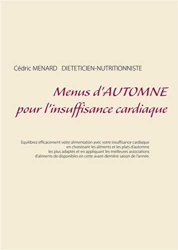 Menus d'automne pour l'insuffisance cardiaque