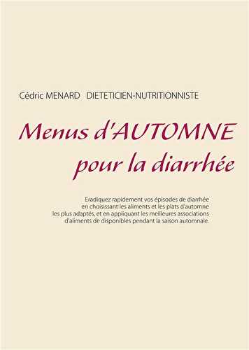 Menus d'automne pour la diarrhée