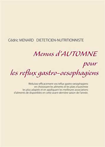 Menus d'automne pour les reflux gastro-oesophagiens