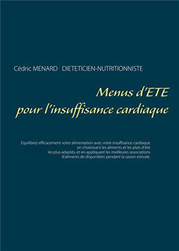 Menus d'été pour l'insuffisance cardiaque