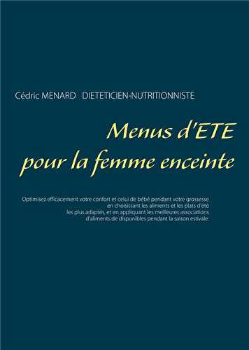 Menus d'été pour la femme enceinte