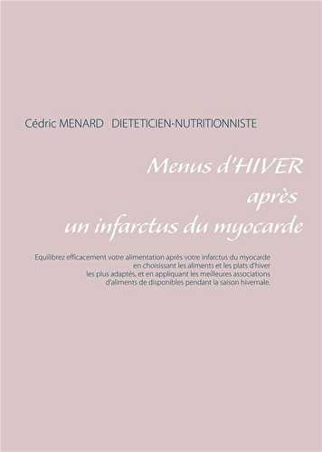 Menus d'hiver après un infarctus du myocarde