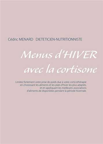 Menus d'hiver avec la cortisone