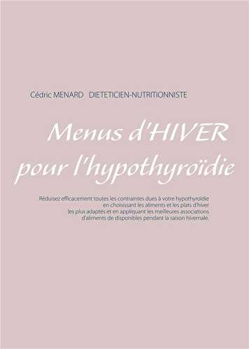 Menus d'hiver pour l'hypothyroïdie