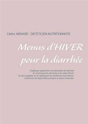 Menus d 'hiver pour la diarrhée