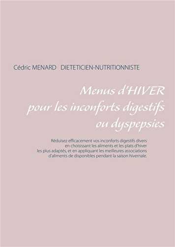 Menus d'hiver pour une digestion difficile ou dyspepsies