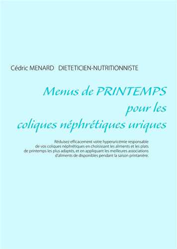 Menus de printemps pour les coliques néphrétiques uriques