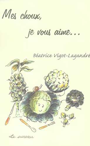 Mes choux, je vous aime... (édition 2005)