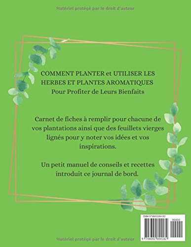 Mes Herbes Aromatiques: Carnet Planificateur de Jardinage, Journal de bord plantation d'Herbes aromatiques, Agenda de récoltes, suivi par plante - Grand format