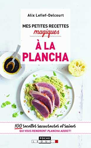 Mes petites recettes magiques à la planche