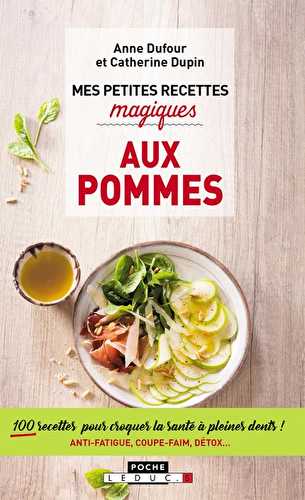 Mes petites recettes magiques - aux pommes