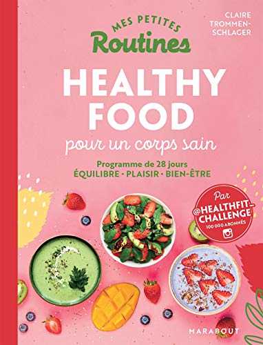 Mes petites routines - Healthy food pour un corps sain