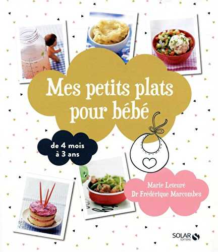 Mes petits plats pour bébé