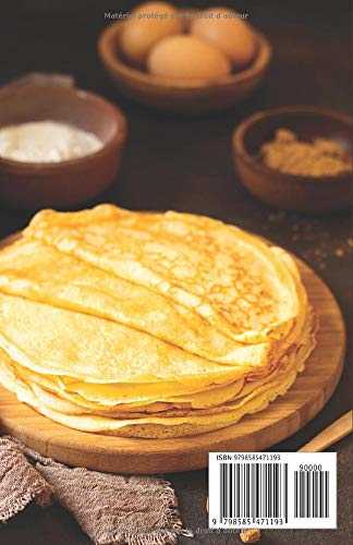 Mes recettes de crêpes à compléter et à déguster: Mes recettes de crêpes et galettes à compléter et à déguster | livre de recette à remplir, cahier de ... pour 50 recettes | 5,5x8,5 pouces 52 pages