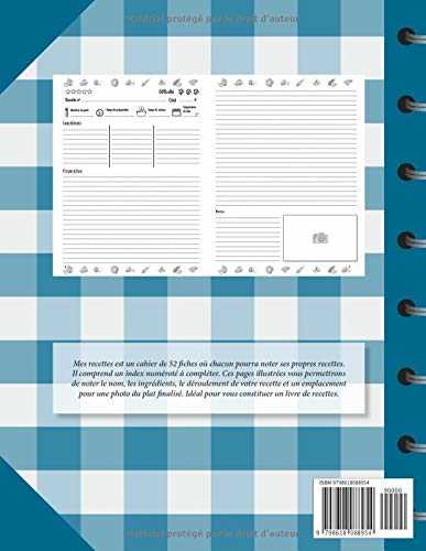Mes recettes - Mon cahier de recettes: Cahier De Recettes à Remplir - Cahier De Recettes à Compléter - 52 Recettes (2 pages par recettes) - Carnet de Recettes de Cuisine