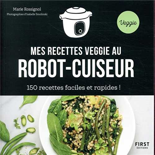 Mes recettes veggie au robot-cuiseur