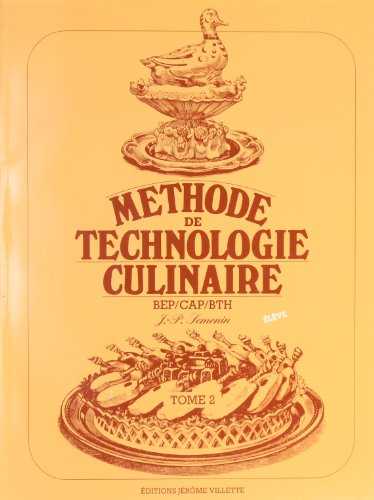 Méthode technologie culinaire, tome 2 (livre de l'élève)