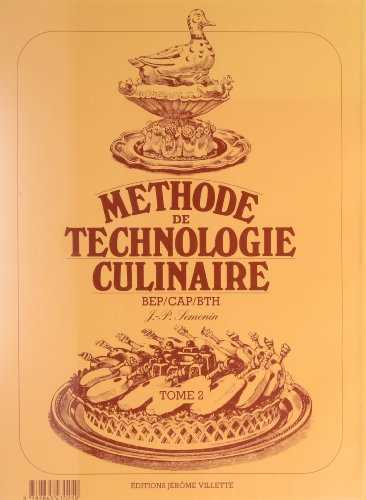 Méthode technologie culinaire, tome 2 (livre de l'élève)