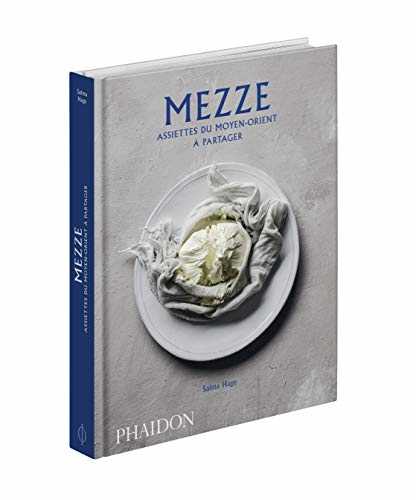 MEZZE: ASSIETTES DU MOYENT-ORIENT À PARTAGER