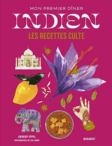 Mini recettes culte - Mon premier dîner indien