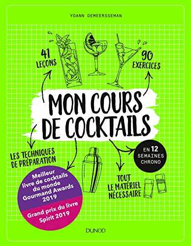 Mon cours de cocktails - en 12 semaines chrono: en 12 semaines chrono