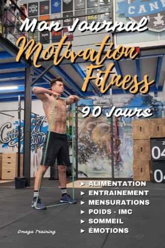 Mon Journal Motivation Fitness: Fitness et Minceur - Régime & journal alimentaire - Carnet de remise en forme - alimentaire et d'activité sportive - Organisation Sport et Nutrition