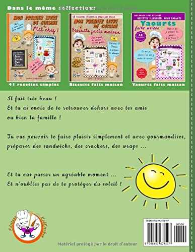 Mon premier livre de cuisine | Recettes illustrées pour enfants | Spécial pique-nique: Plats à emporter pour les beaux jours | repas d’été en famille, entre amis