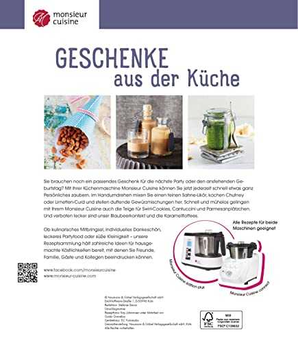 Monsieur Cuisine: Geschenke aus der Küche: Die besten Rezepte für Monsieur Cuisine édition plus und Monsieur Cuisine connect