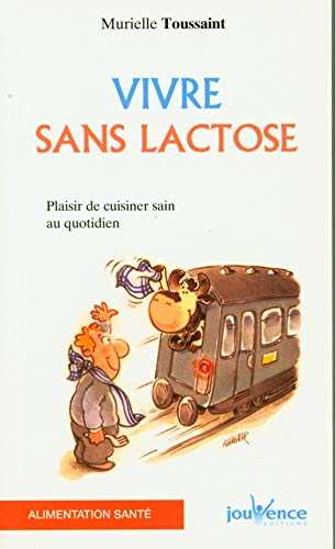 n°81 Vivre sans lactose