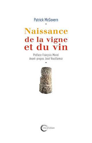 Naissance de la vigne et du vin