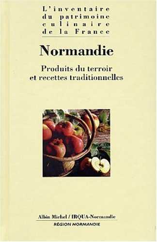 Normandie : Produits du terroir et recettes traditionnelles