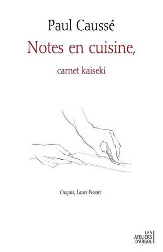 Notes en cuisine, carnet kaseki