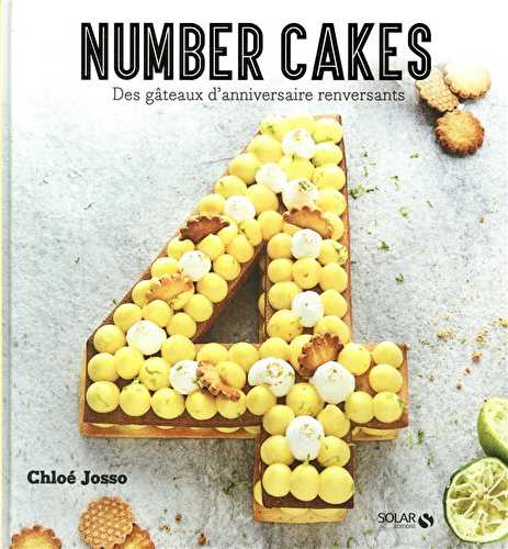 Number cakes - des gâteaux d'anniversaire renversants