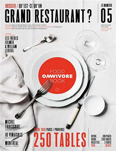 Omnivore food book n.5 - qu'est-ce qu'un grand restaurant?